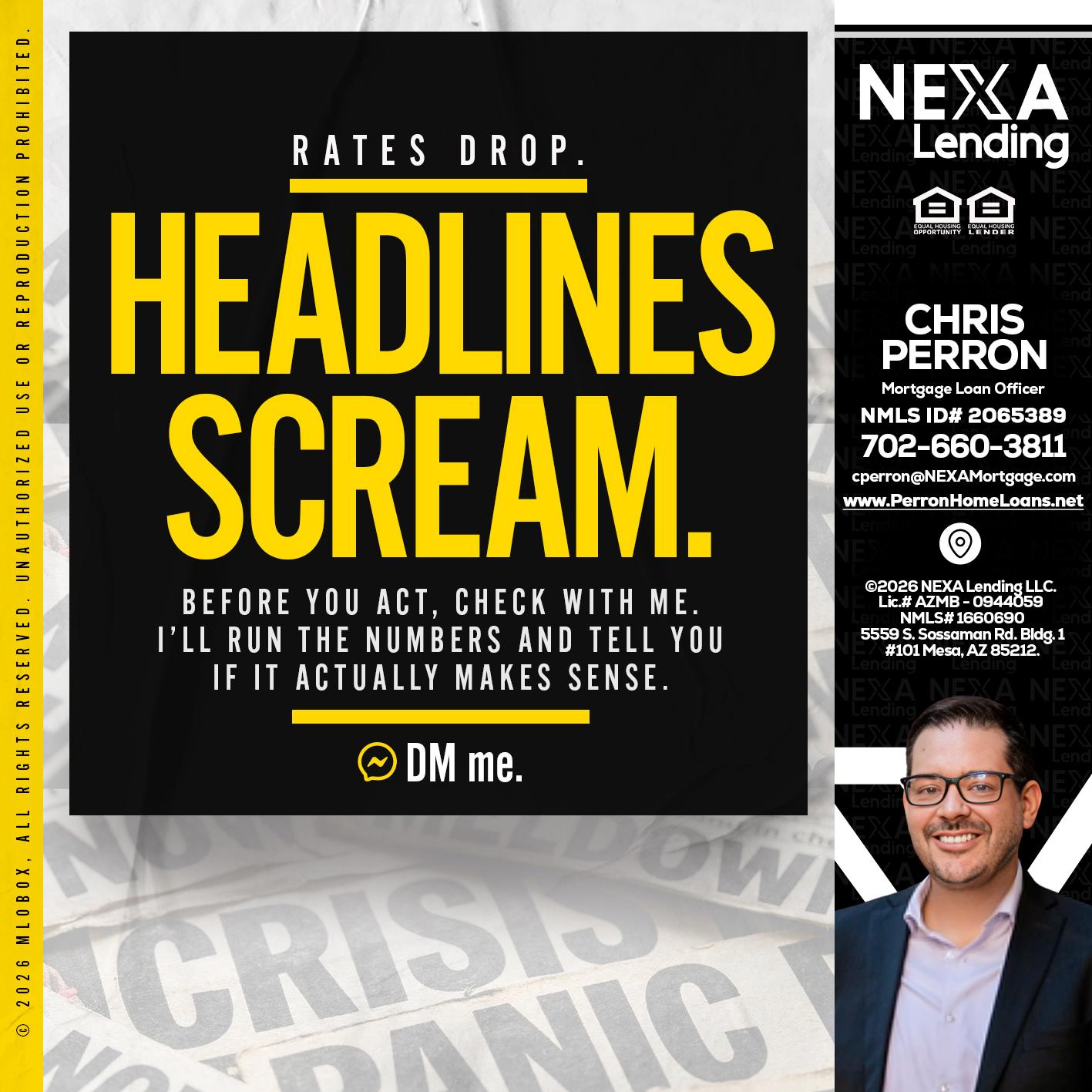 HEADLINES SCREAM - Chris Perron -Mortgage Loan Officer