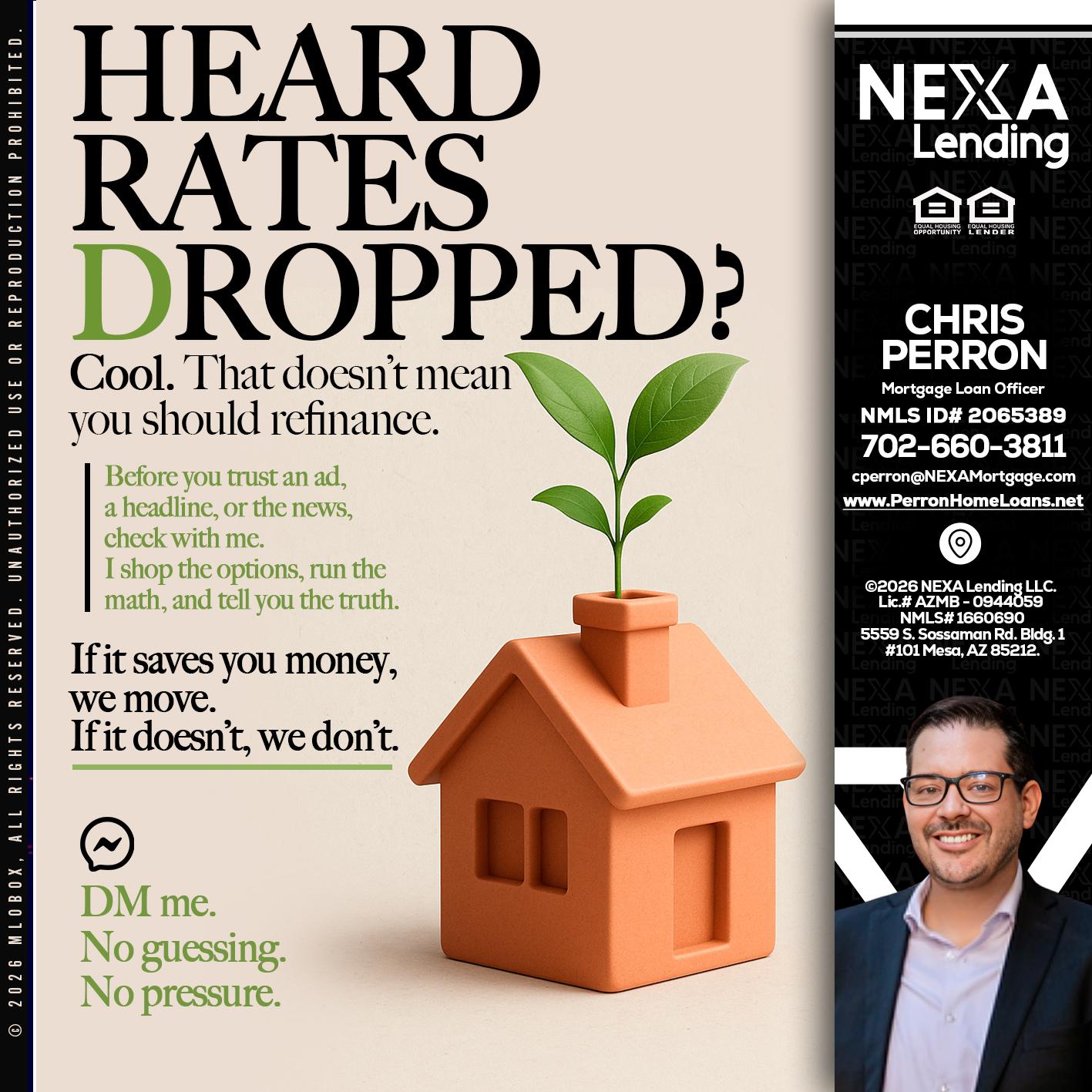 HEARD RATES - Chris Perron -Mortgage Loan Officer