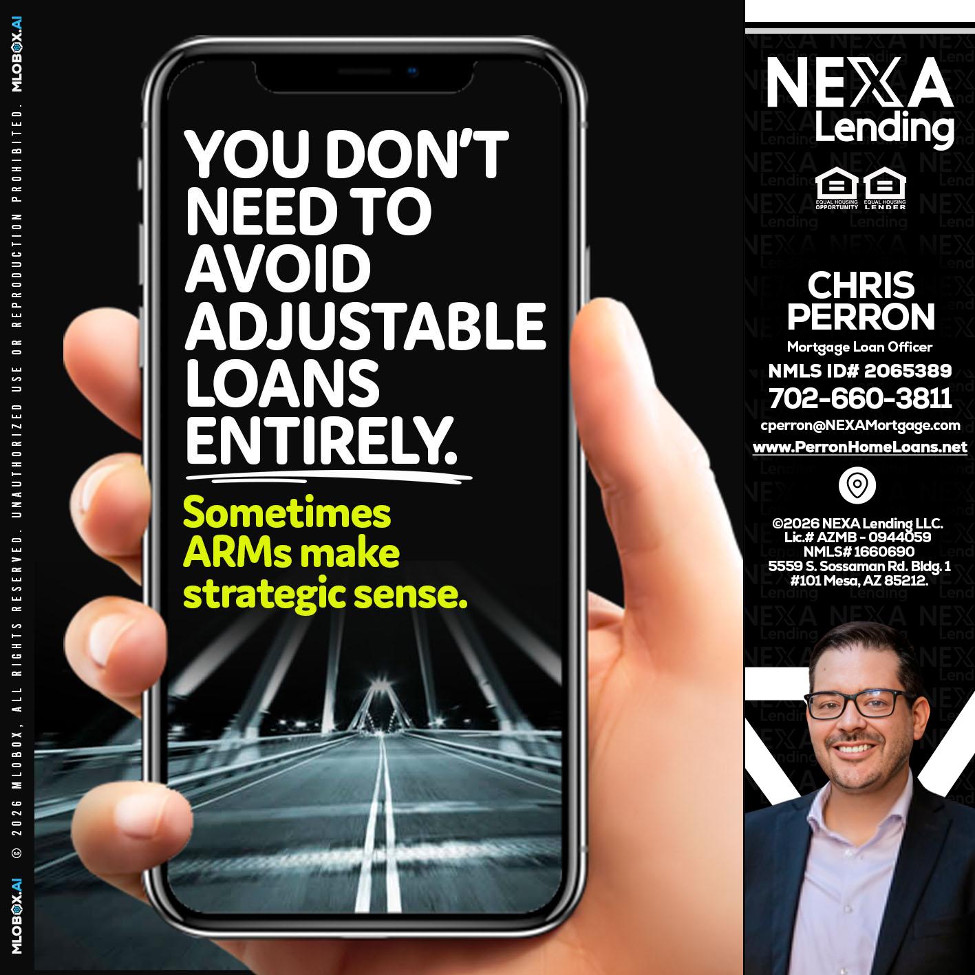 YOU DONT NEED - Chris Perron -Mortgage Loan Officer