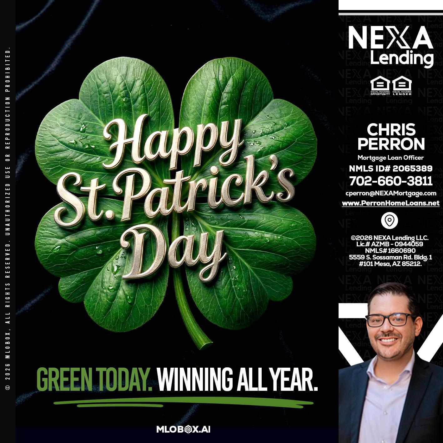happy st. Patricks day - Chris Perron -Mortgage Loan Officer