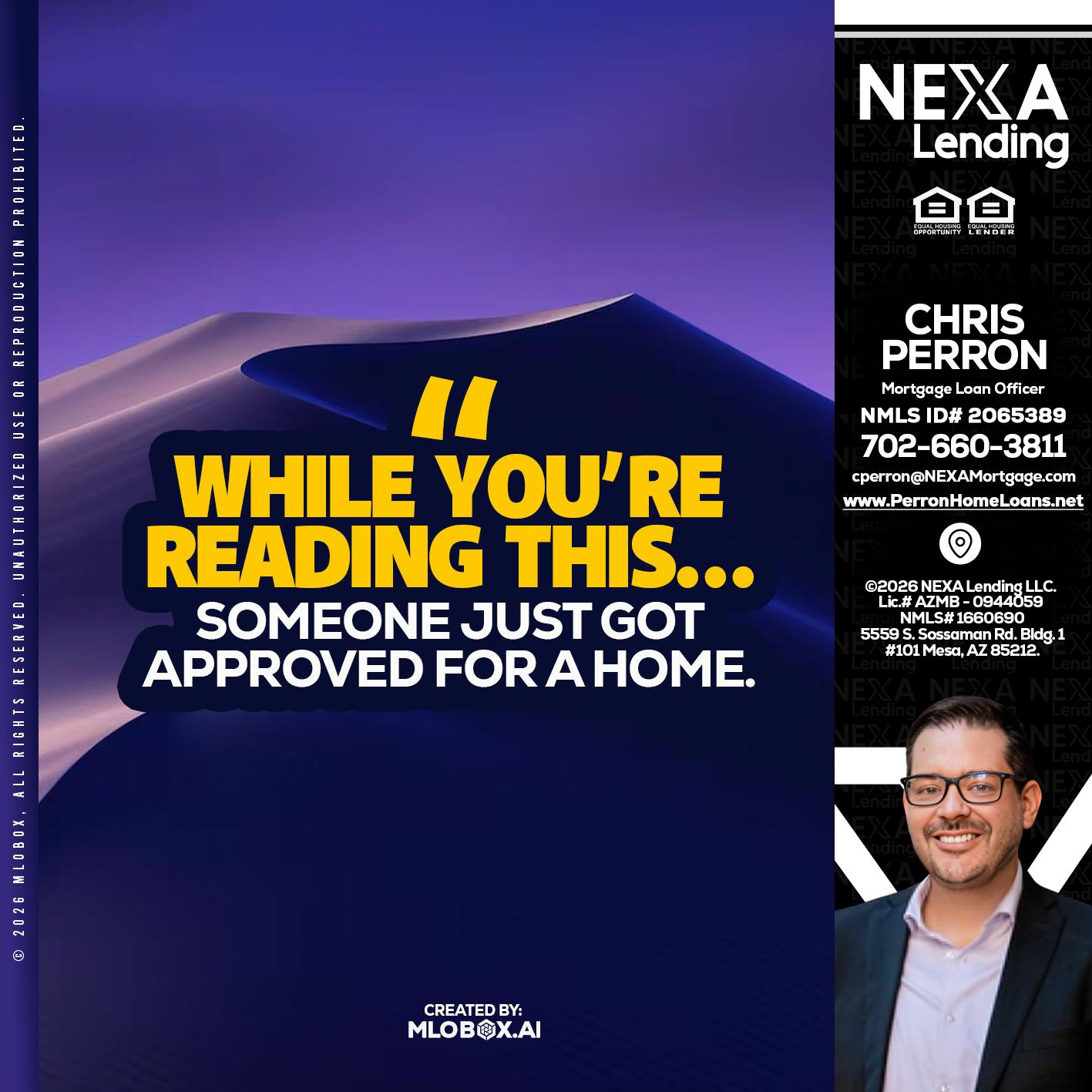 WHILE YOU - Chris Perron -Mortgage Loan Officer