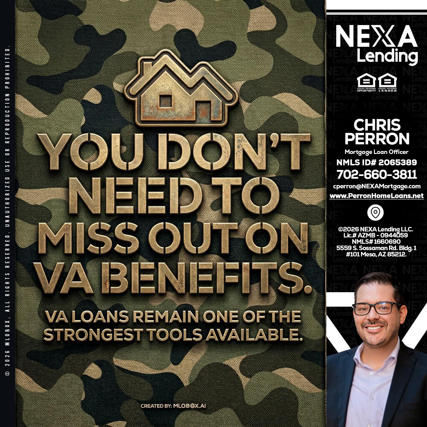 you don't need - Chris Perron -Mortgage Loan Officer