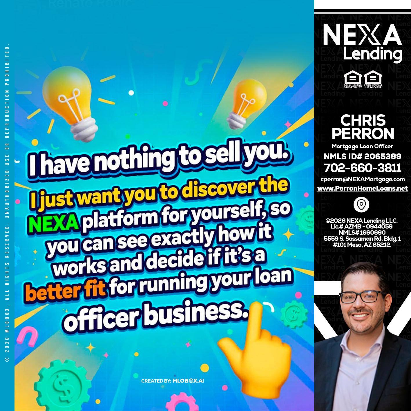 I HAVE NOTHING - Chris Perron -Mortgage Loan Officer