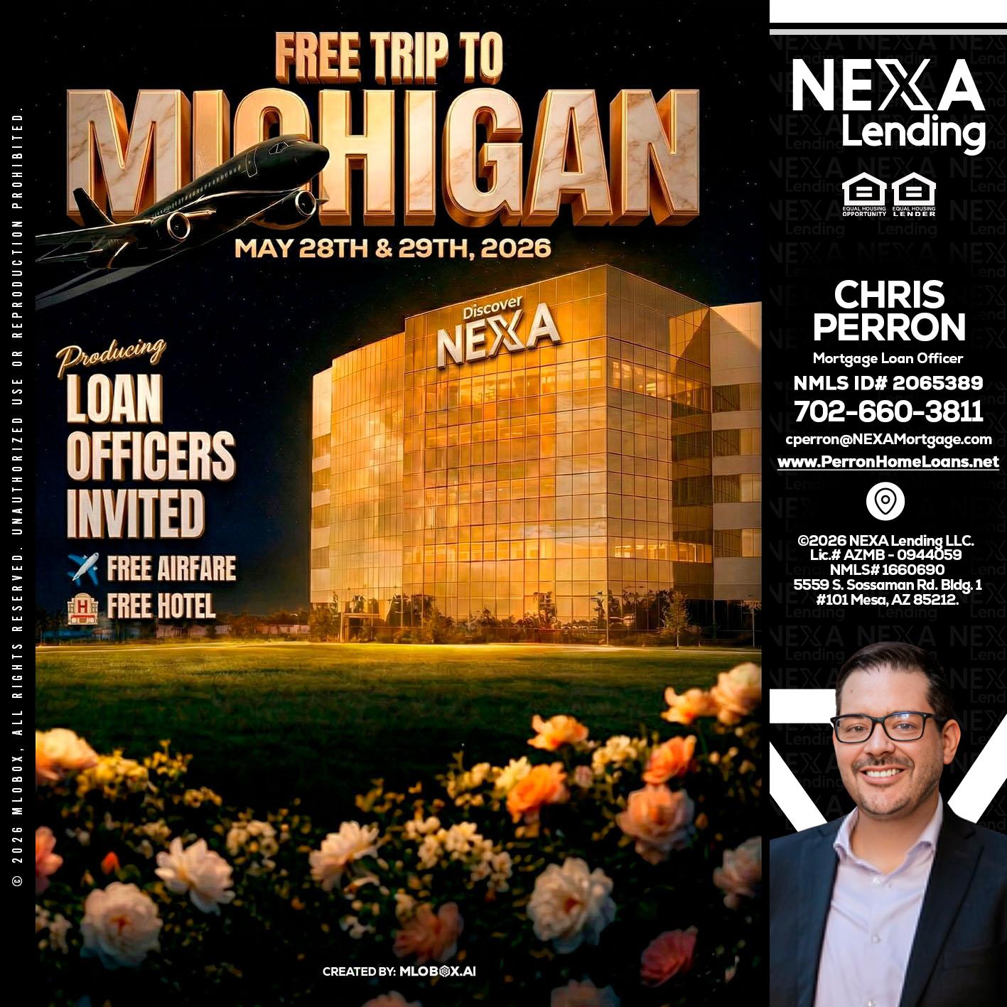 FREE TRIP TO MICHIGAN - Chris Perron -Mortgage Loan Officer