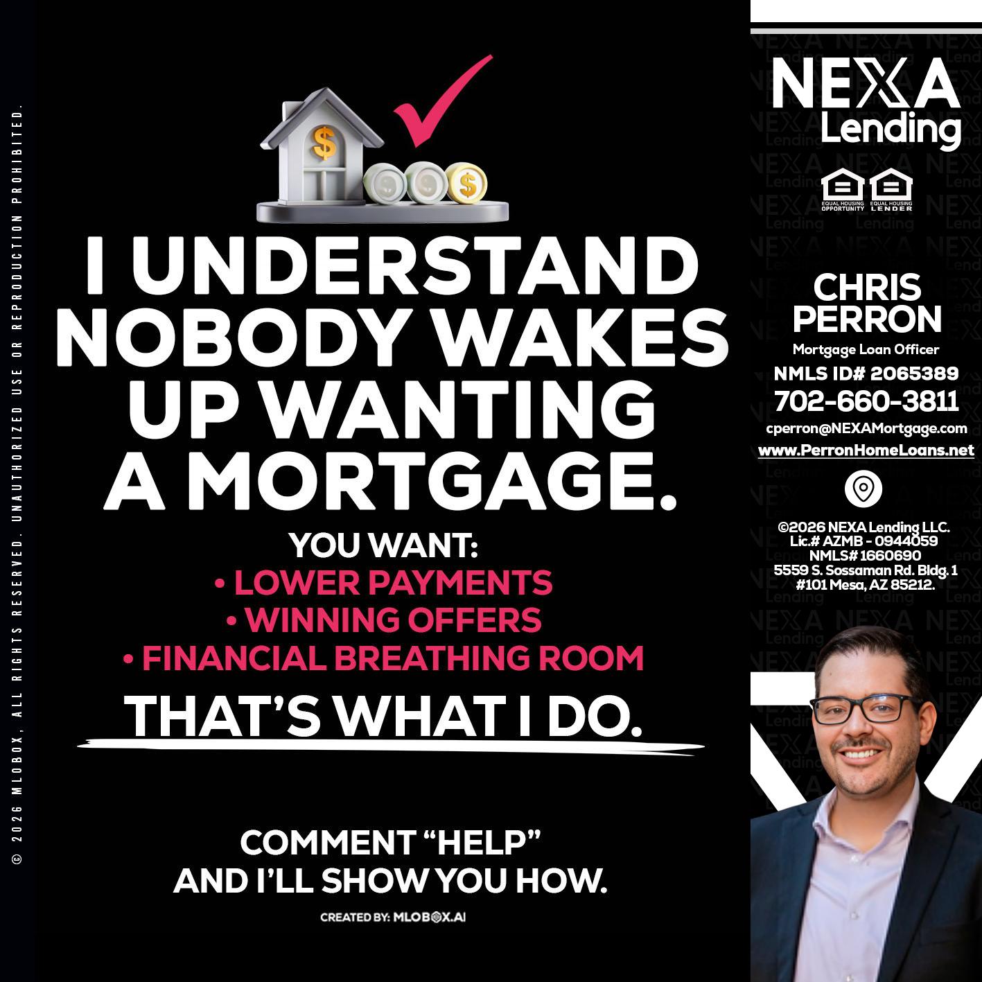 I UNDERSTAND - Chris Perron -Mortgage Loan Officer