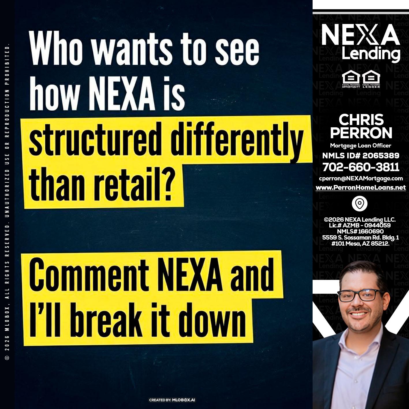 who want to see - Chris Perron -Mortgage Loan Officer