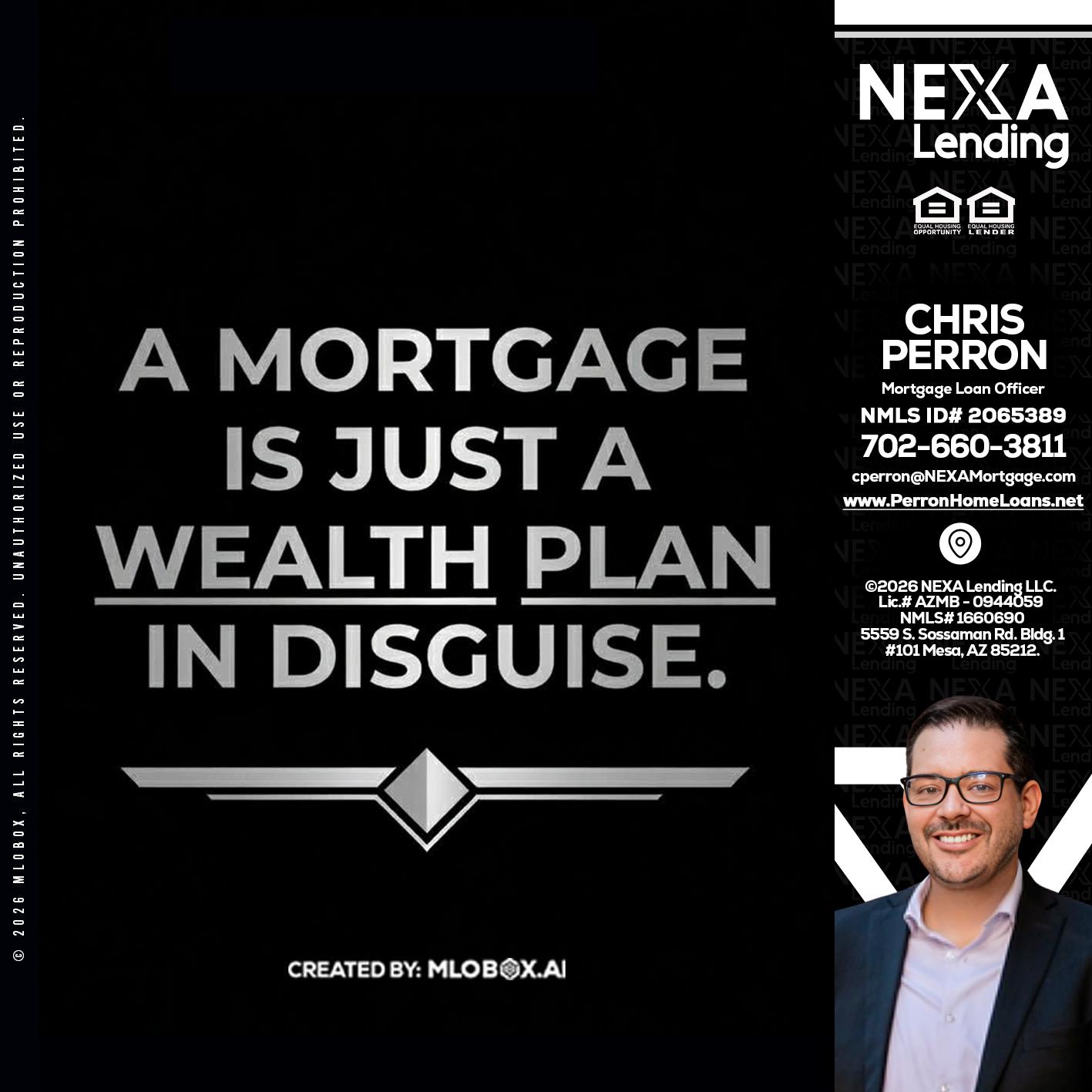 a mortgage is just - Chris Perron -Mortgage Loan Officer