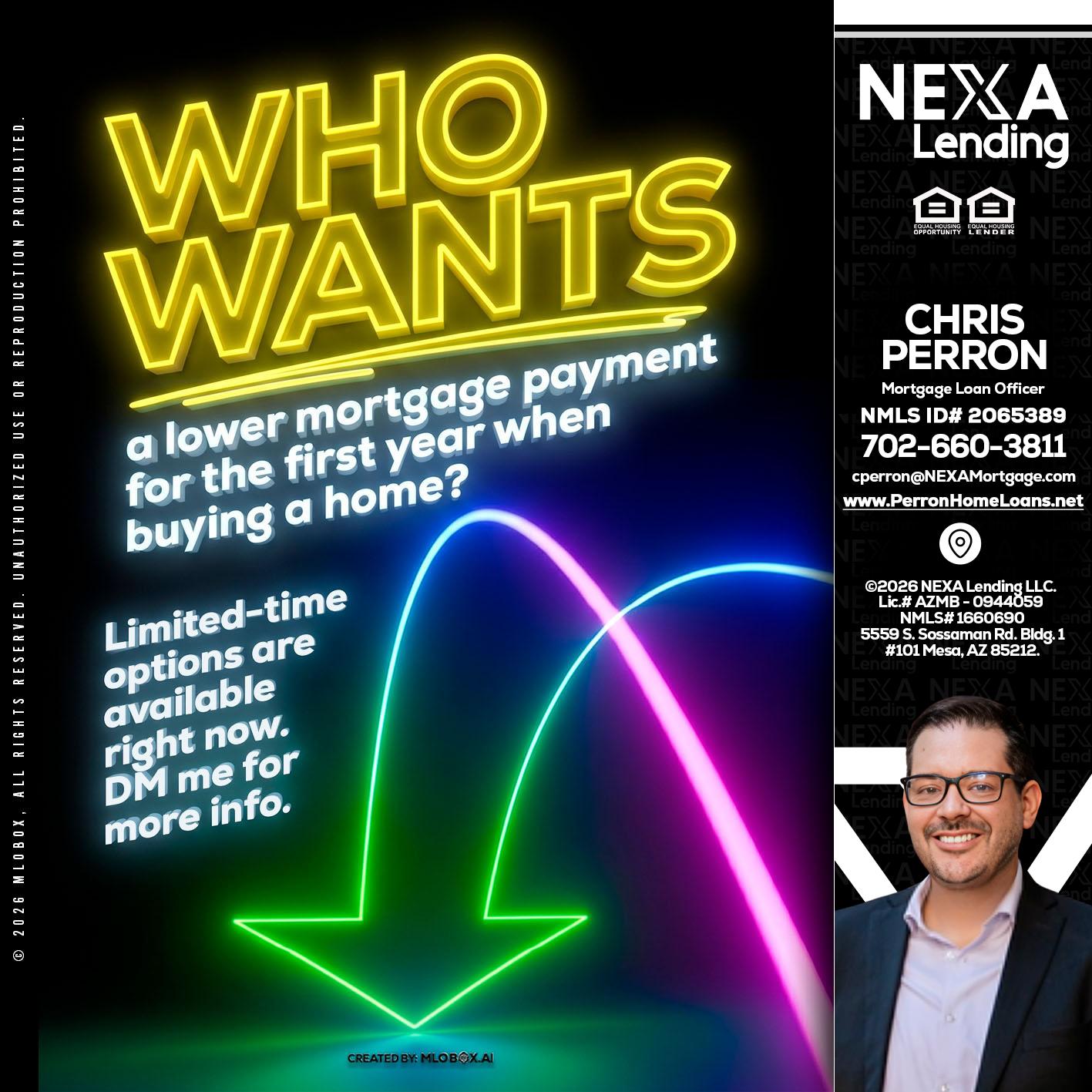 WHO WANTS - Chris Perron -Mortgage Loan Officer