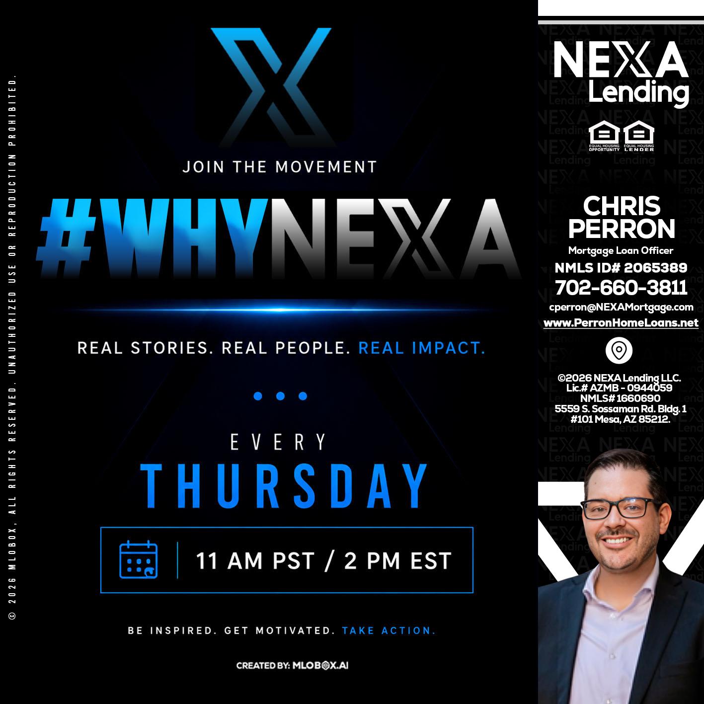 why NEXA - Chris Perron -Mortgage Loan Officer