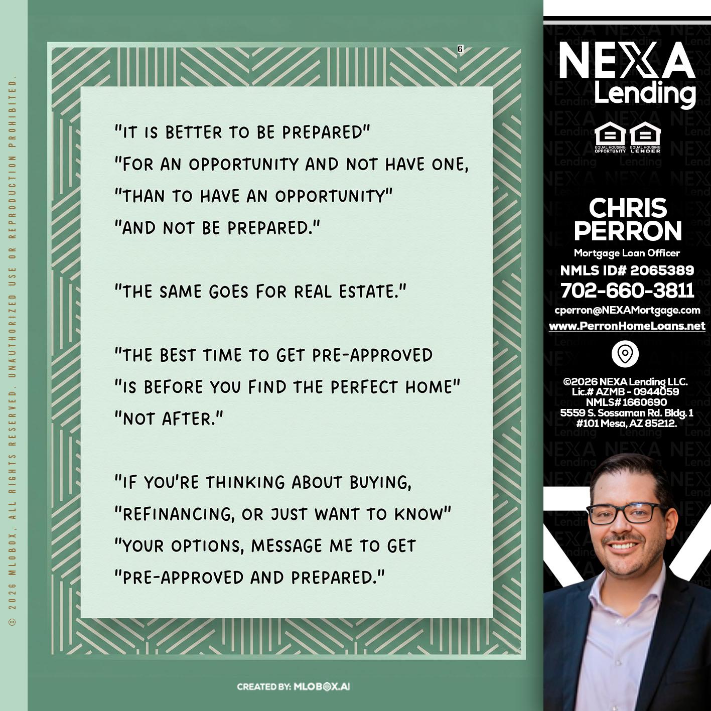 its better - Chris Perron -Mortgage Loan Officer