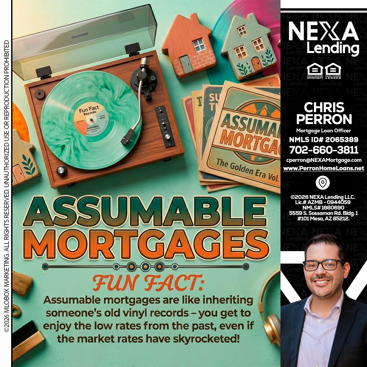 ASSUMABLE MORTGAGES - Chris Perron -Mortgage Loan Officer