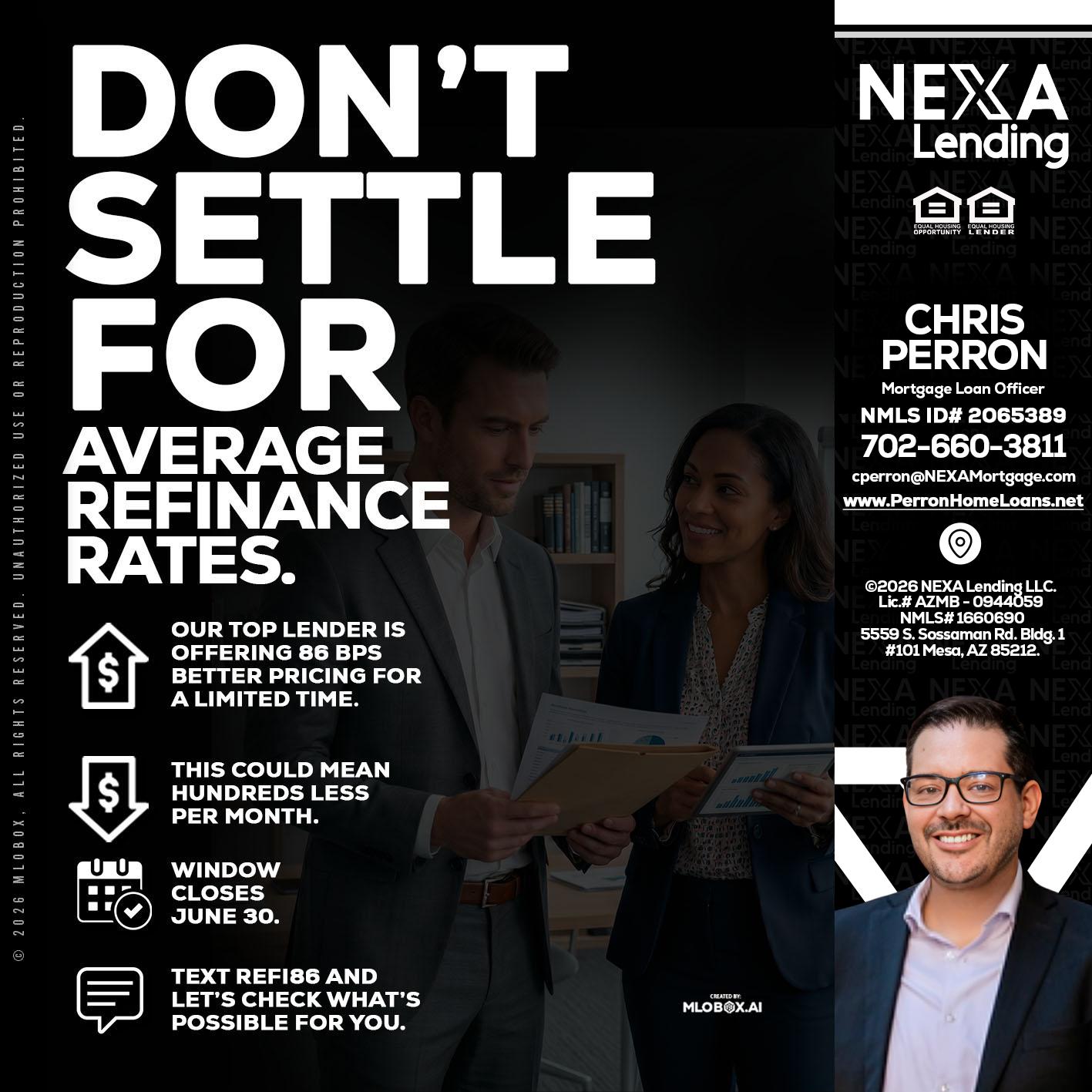 dont settle - Chris Perron -Mortgage Loan Officer