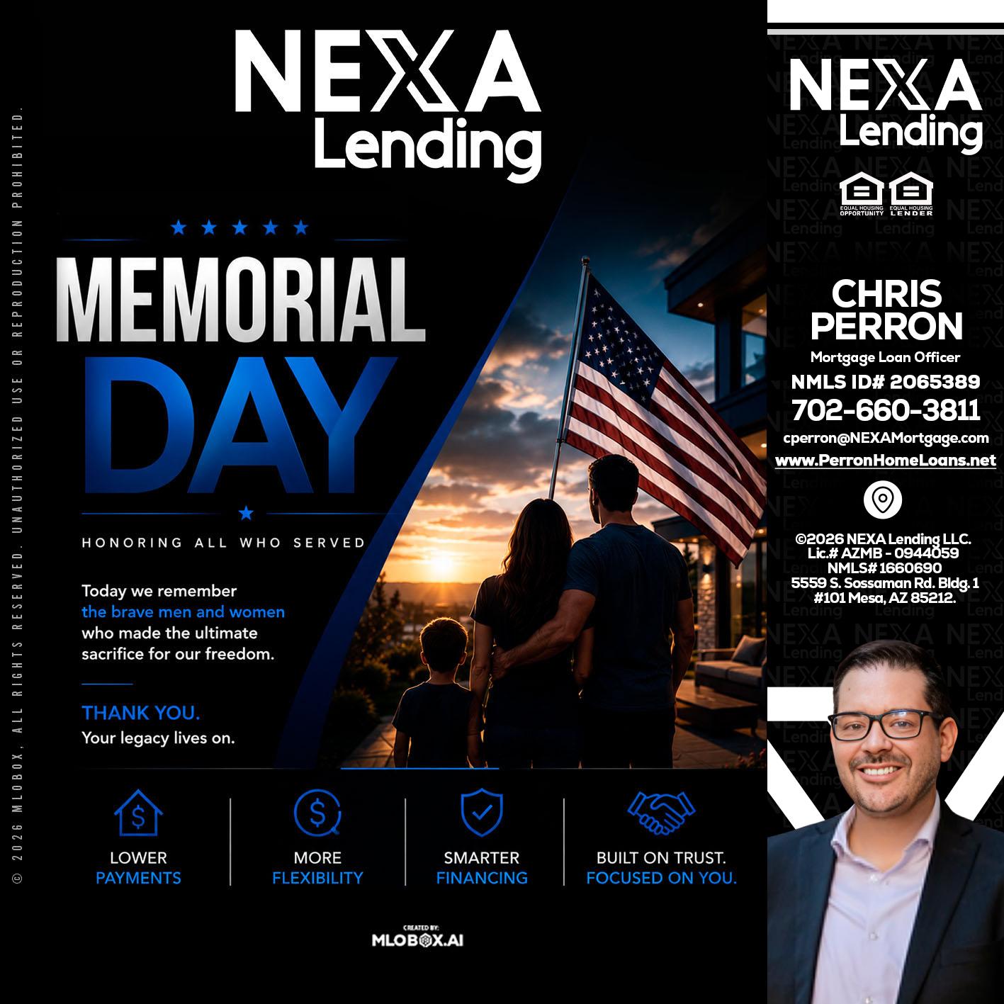 MEMORIAL DAY - Chris Perron -Mortgage Loan Officer