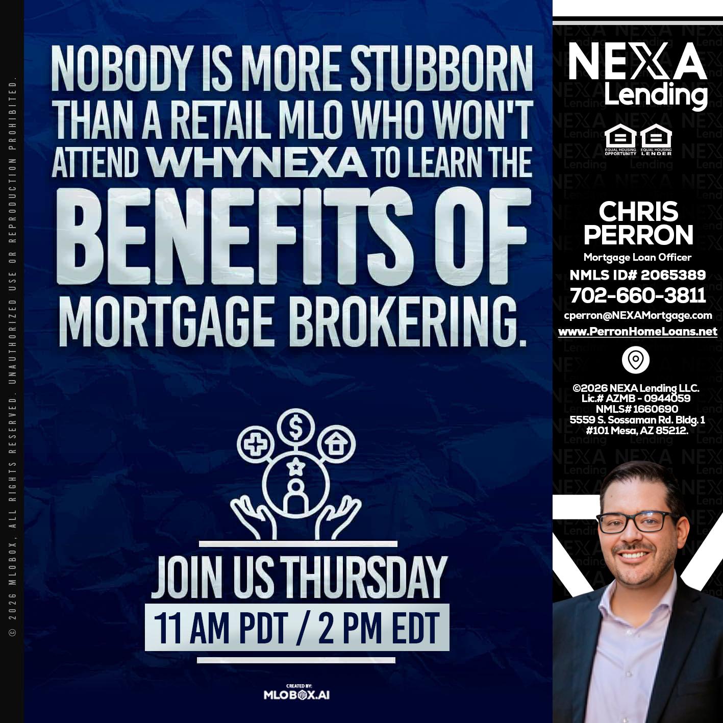 WHY NEXA - Chris Perron -Mortgage Loan Officer