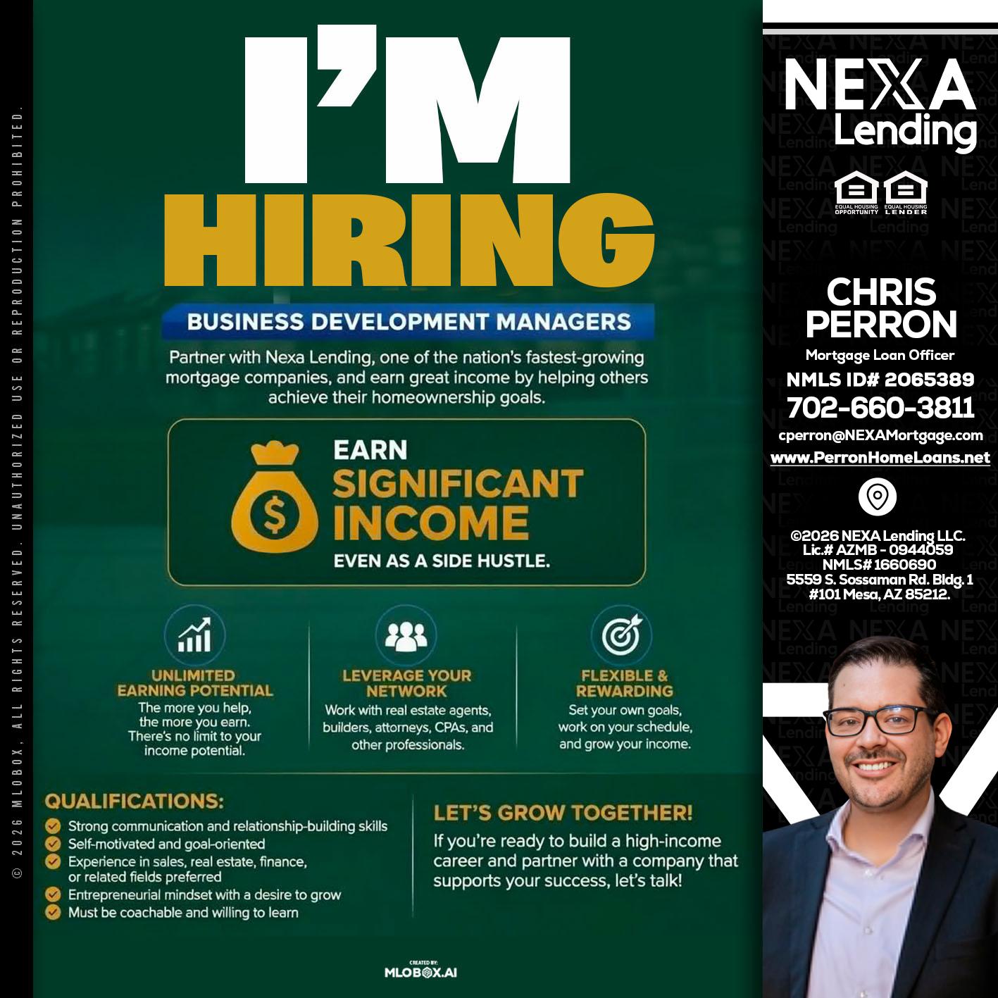 IM HIRING - Chris Perron -Mortgage Loan Officer