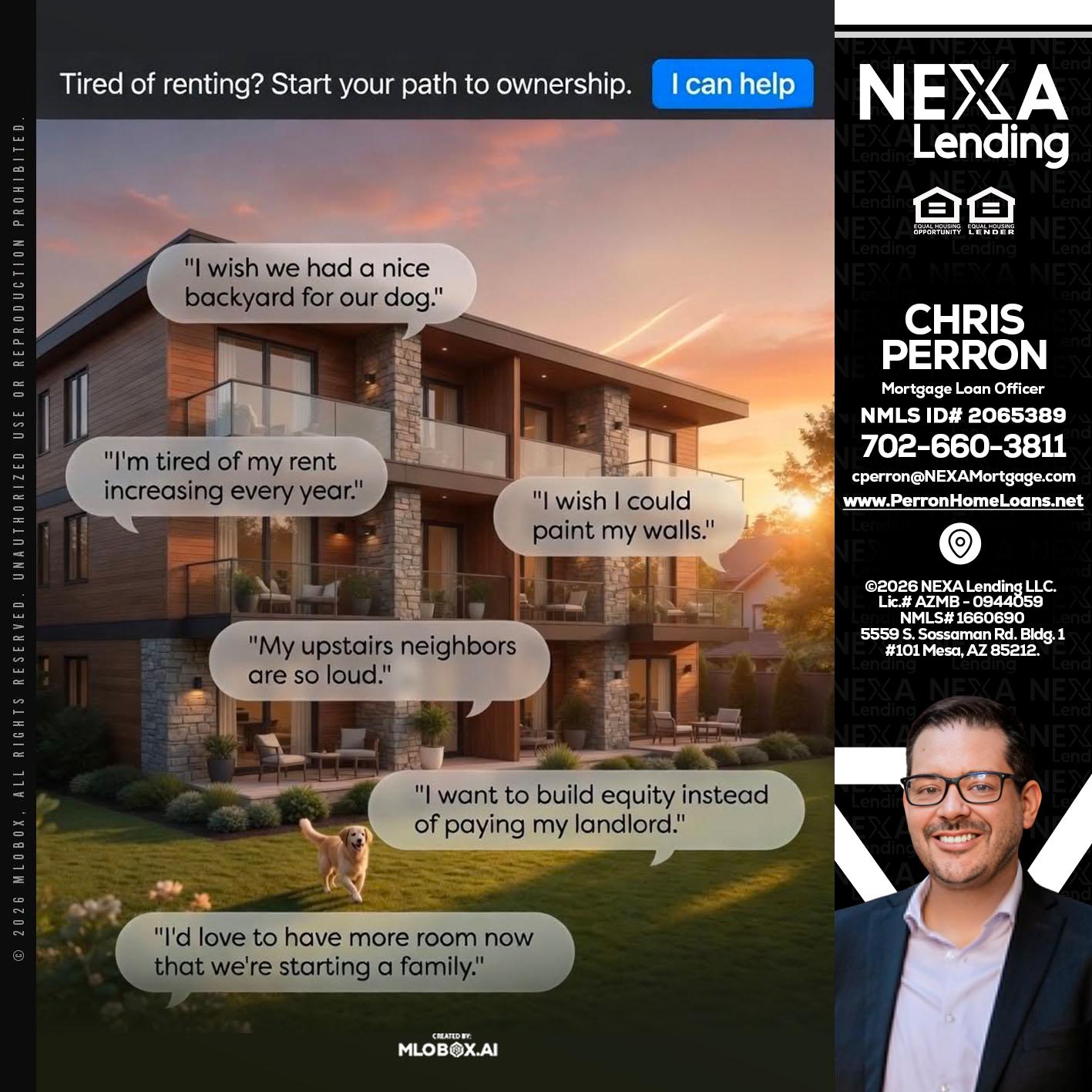 TIRED OF RENTING - Chris Perron -Mortgage Loan Officer