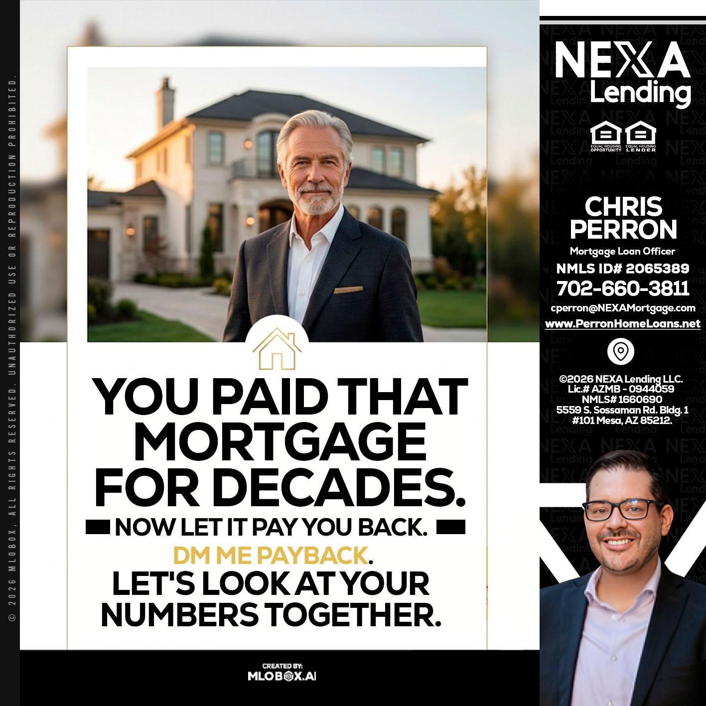 YOU PAID THAT MORTGAGE - Chris Perron -Mortgage Loan Officer
