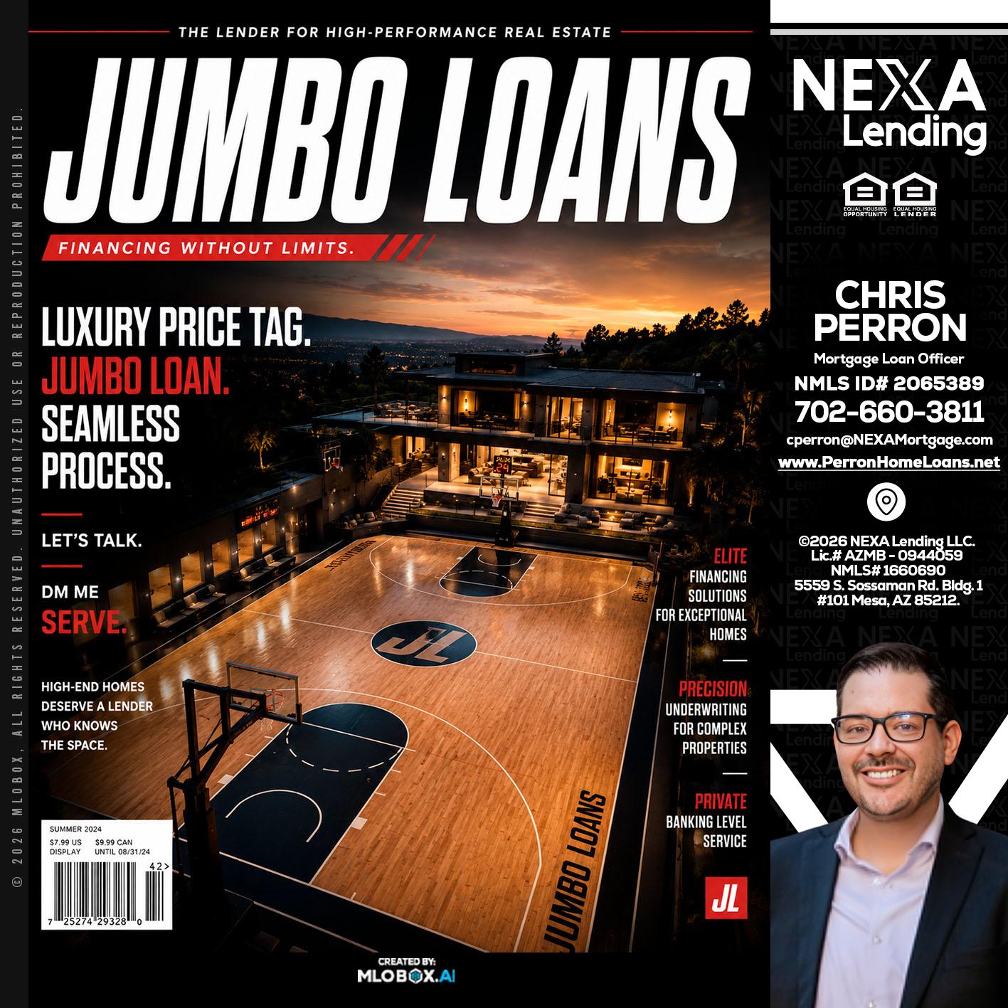 JUMBO LOANS - Chris Perron -Mortgage Loan Officer
