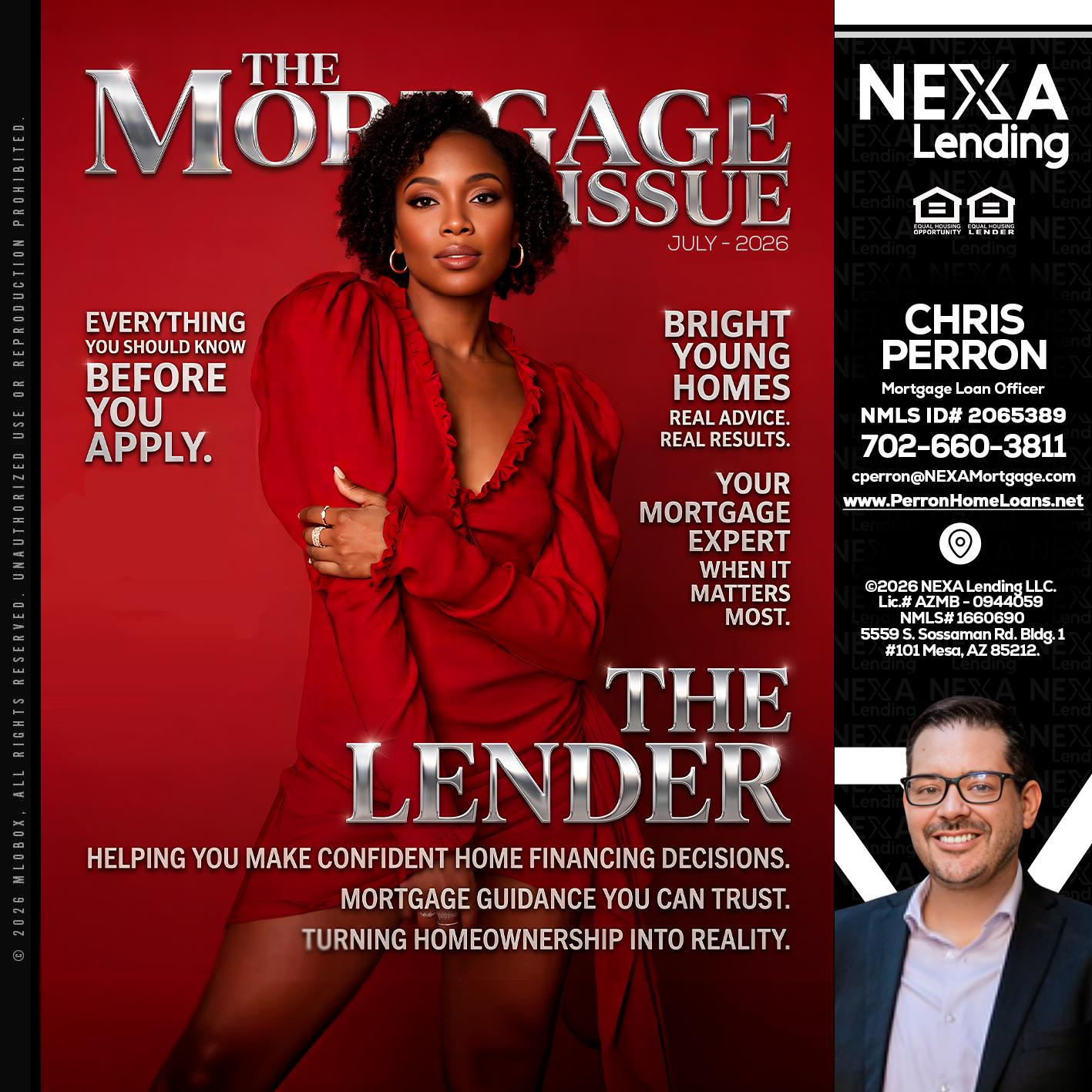 THE MORTGAGE ISSUE JULY - Chris Perron -Mortgage Loan Officer