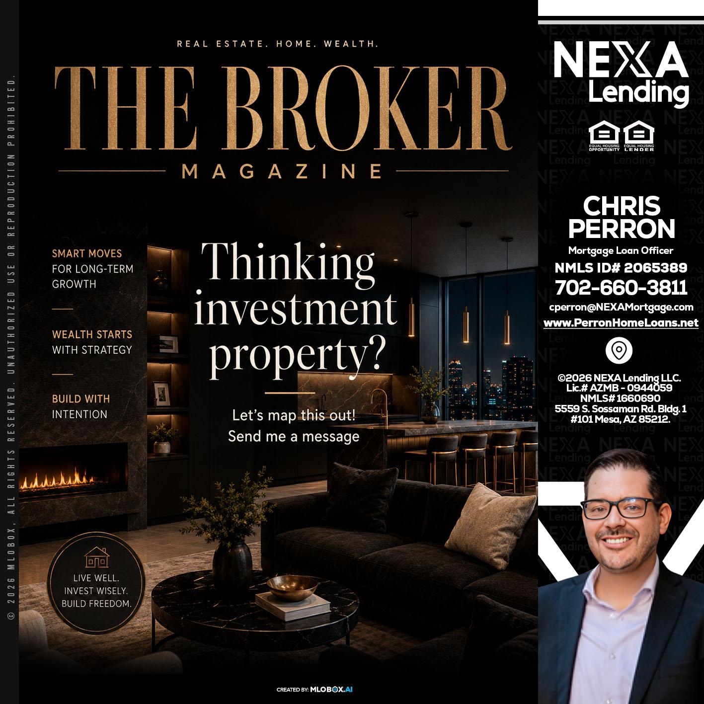 THE BROKER - Chris Perron -Mortgage Loan Officer